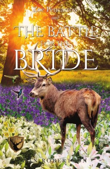 Zoe Pencarrow and The Battle For The Bride